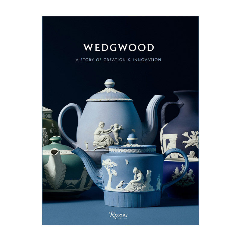 韦奇伍德  英文原版 Wedgwood 创造与创新的故事 Rizzoli 瓷器 陶瓷 工业设计 精装艺术图册 英文版 进口英语原版书籍