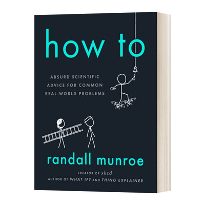如何不切实际地解决实际问题 英文原版 How To Absurd Scientific Advice for Common Real-World Problems 英文版 进口英语书籍