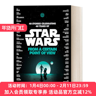 英文原版 From a Certain Point of View Star Wars 星球大战 从某种角度来看 正史短篇小说集 Del Rey 英文版 进口英语原版书籍