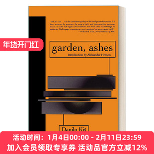 英文原版 Garden  Ashes Eastern European Literature 花园 灰烬 东欧文学 Danilo Kis丹尼洛·契斯 英文版 进口英语原版书籍