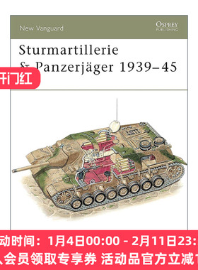 英文原版 Sturmartillerie & Panzerjager 1939–45 二战德国突击炮和坦克歼击车 先锋武器系列 英文版 进口英语原版书籍