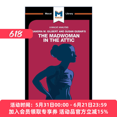 阁楼上的疯女人 英文原版 Sandra M. Gilbert and Susan Gubar's The Madwoman in the Attic 女性作家与19世纪文学想象 MACAT解读