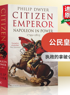 公民皇帝 执政的拿破仑卷二 英文原版书 Citizen Emperor Napoleon in Power 法国军事家拿破仑 英文版人物传记 进口英语书籍