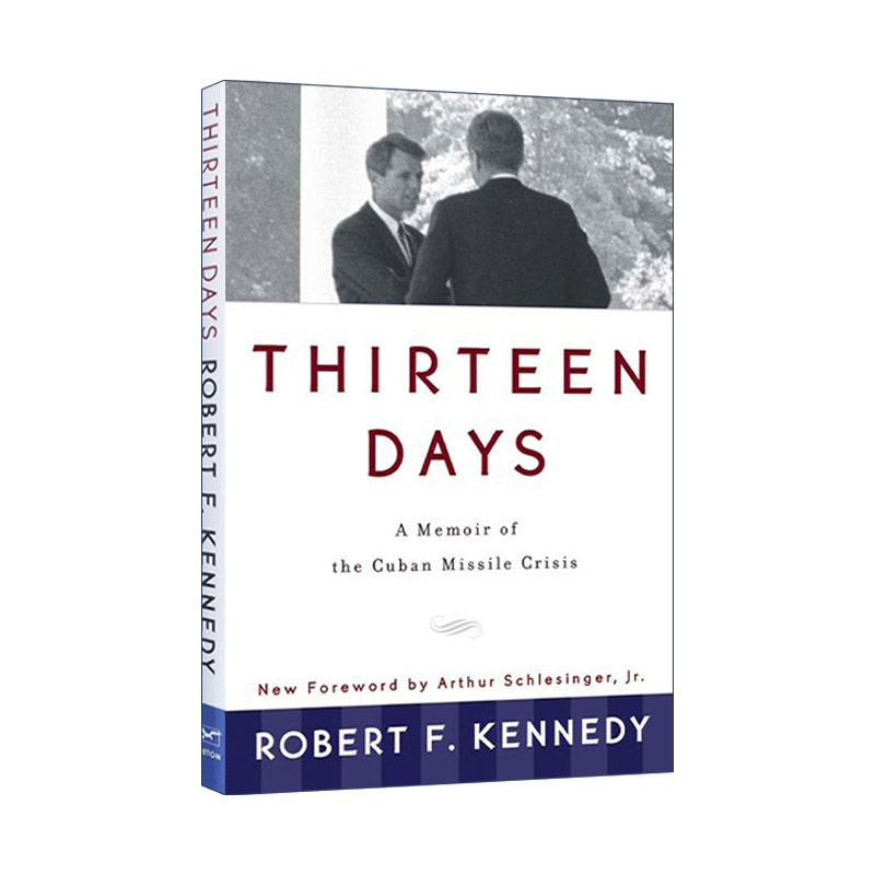 英文原版 Thirteen Days 十三天 古巴导弹危机回忆录 Robert F. Kennedy 英文版 进口英语原版书籍