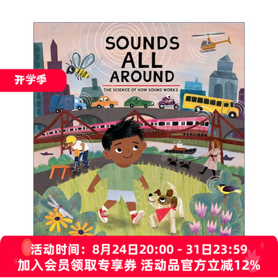 无处不在的声音  英文原版 Sounds All Around 精装科普绘本 The Science of How系列 英文版 进口英语原版书籍