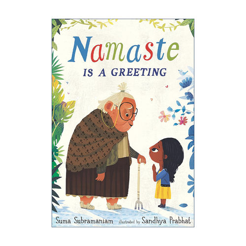合十礼是一种问候  英文原版 Namaste Is a Greeting 儿童精装绘本 Sandhya Prabhat 英文版 进口英语原版书籍