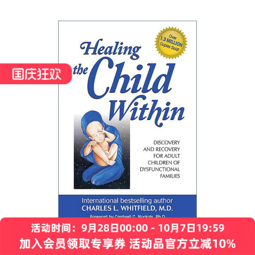 英文原版 Healing the Child Within 治愈内心的孩子 有缺陷家庭中成年子女的发现与康复 心理治疗师Charles L. Whitfield 英文版