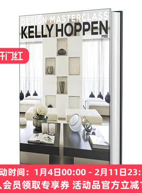 英文原版 Kelly Hoppen Design Masterclass 凯莉·霍本设计大师班 如何实现您的梦想之家 室内设计精装 英文版 进口英语原版书籍