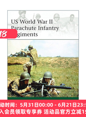英文原版 US World War II Parachute Infantry Regiments 二战美国伞降步兵团 军事精锐系列 英文版 进口英语原版书籍