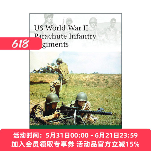 英文原版 US World War II Parachute Infantry Regiments 二战美国伞降步兵团 军事精锐系列 英文版 进口英语原版书籍