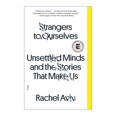 陌生的自己 英文原版 Strangers to Ourselves Unsettled Minds and the Stories That Make Us 不安的心灵和造就我们的故事英文版
