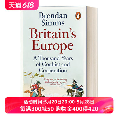 英文原版 Britain's Europe 千年英欧史 英国与欧洲 1000年的冲突与合作 布伦丹·西姆斯 英文版 进口英语原版书籍