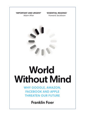 没有思想的世界  英文原版 World Without Mind 科技巨头对独立思考的威胁 富兰克林·福尔 英文版 进口英语原版书籍