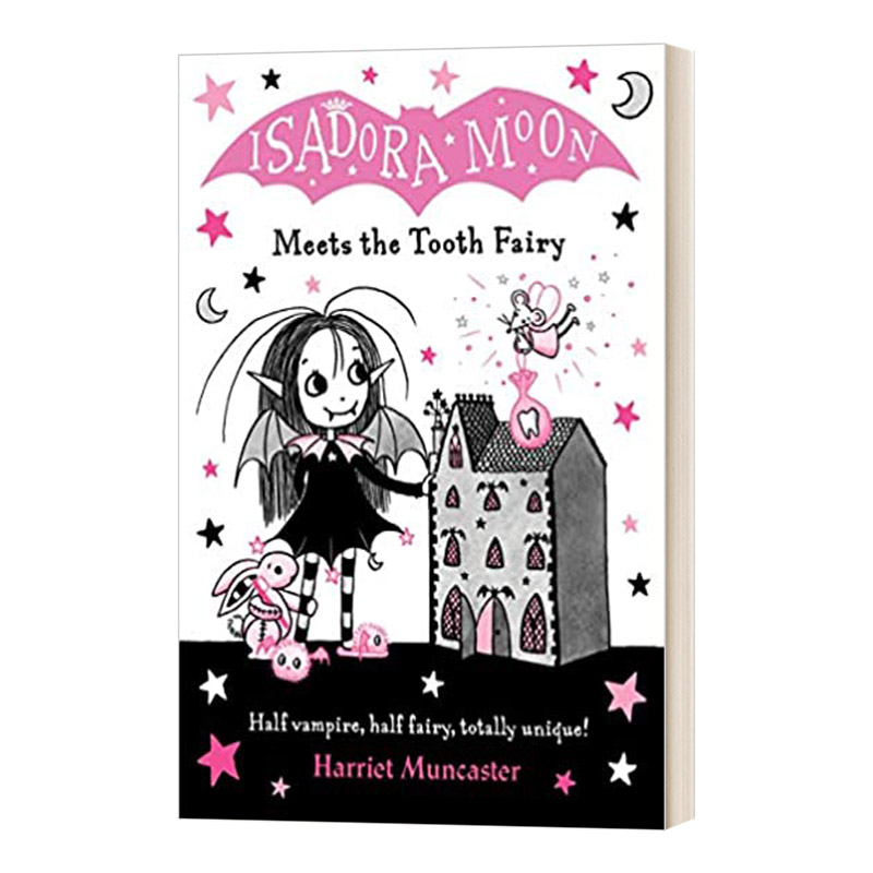 伊莎多拉月亮遇见牙仙子 英文原版 Isadora Moon Meets the Tooth Fairy 章节小说 英文版 进口英语原版书籍