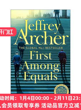 英文原版 First Among Equals 势均力敌 克里夫顿纪事作者杰弗里·阿切尔 Jeffrey Archer 英文版 进口英语原版书籍