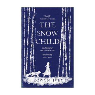 英文原版 The Snow Child 雪地里的女孩 奇幻小说 英文版 进口英语原版书籍