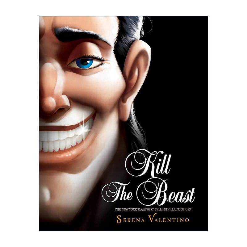 英文原版 Kill the Beast 杀死野兽 迪士尼反派系列 美女与野兽改编 精装 Serena Valentino 英文版 进口英语原版书籍