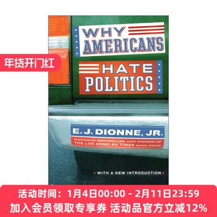 英文原版 Why Americans Hate Politics 为什么美国人恨政治 洛杉矶时报图书奖 入围美国国家图书奖英文版 进口英语原版书籍