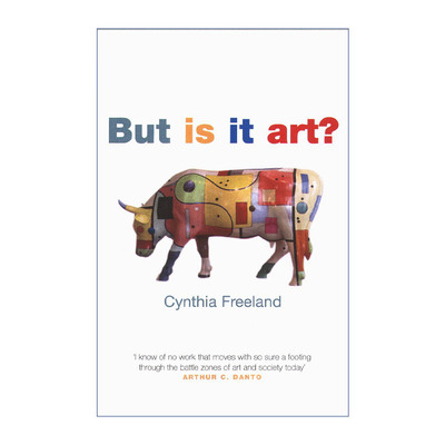 西方艺术新论  英文原版 But Is It Art? Cynthia Freeland 英文版 进口英语原版书籍