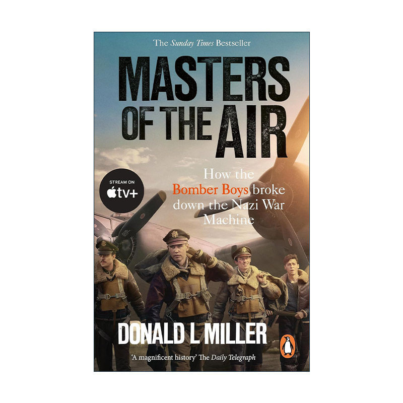 空战群英 英文原版 Masters of the Air 唐纳德·L·米勒小说 斯皮尔伯格制作美剧原著 英文版 进口英语原版书籍