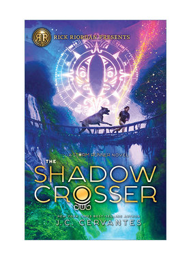 英文原版 The Shadow Crosser (Storm Runner 03) 风暴狂人3 暗影穿越者 波西杰克逊书系列 玛雅神话故事 儿童奇幻小说 进口书籍
