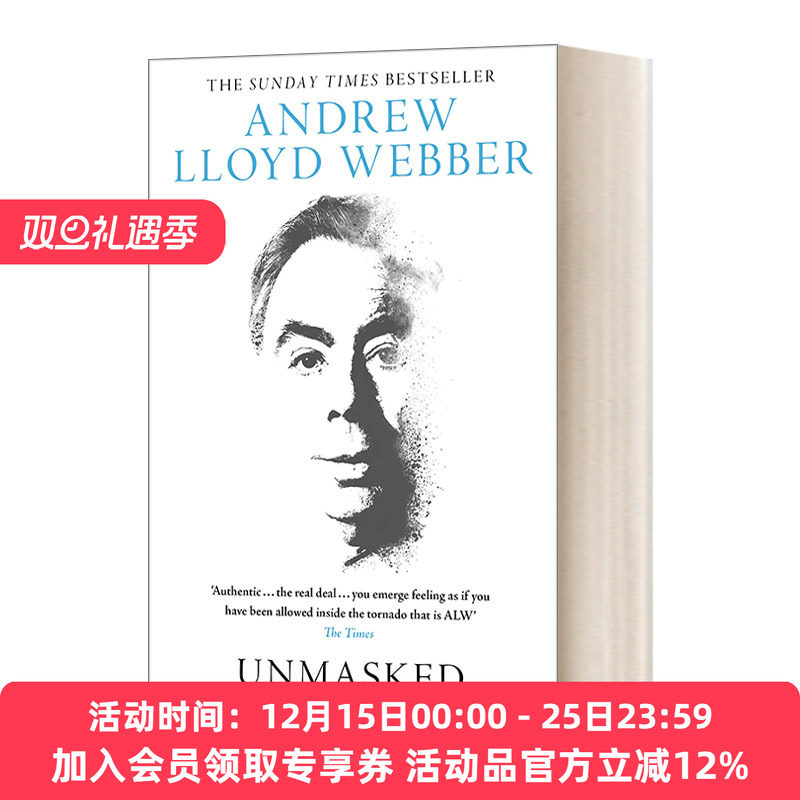 英文原版 Unmasked 安德鲁·洛伊德·韦伯自传 面具后的天才与狂喜 英文版 进口英语原版书籍