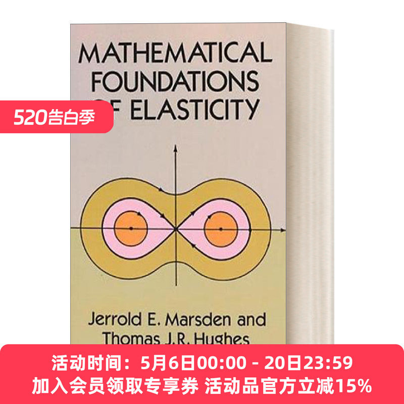 弹性的数学基础 英文原版 Mathematical Foundations of Elasticity 英文版 进口英语原版书籍