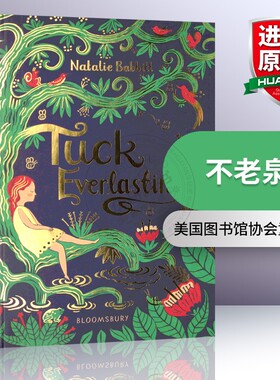 不老泉 英文原版小说 Tuck Everlasting 纽伯瑞奖作家 Natalie Babbitt 英文版原版经典魔幻少儿小说进口英文书 麦克米伦世纪大奖