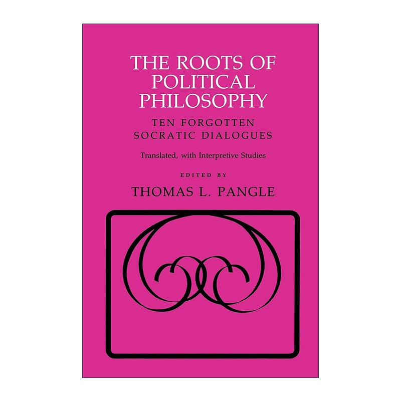 英文原版 The Roots of Political Philosophy 政治哲学之根 被遗忘的十篇苏格拉底对话 英文版 进口英语原版书籍