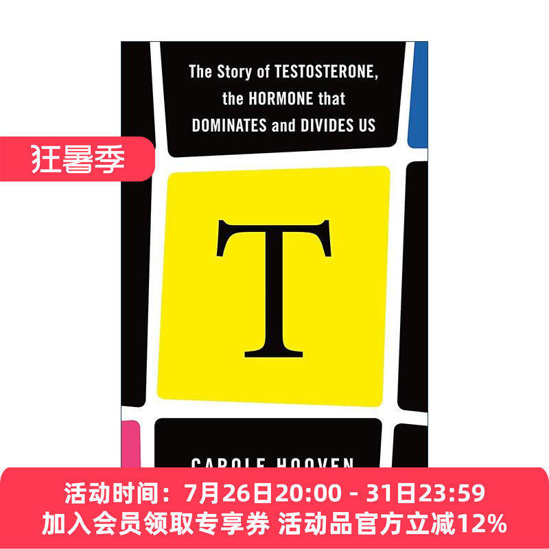 英文原版 T 睾丸激素的故事 支配和分裂我们的激素 英文版 进口英语原版书籍
