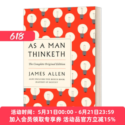 做你想做的人 英文原版 As A Man Thinketh The Complete Ori 詹姆斯·艾伦 英文版 进口英语原版书籍