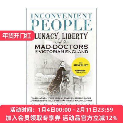 英文原版 Inconvenient People 不合时宜之人 维多利亚时代的自由 疯人医生与被边缘化者 Sarah Wise 英文版 进口英语原版书籍