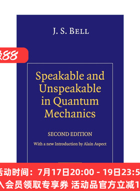 量子力学中可言说和不可言说的  英文原版 Speakable and Unspeakable in Quantum Mechanics 约翰?贝尔 英文版 进口英语原版书籍