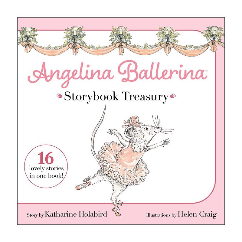 英文原版 Angelina Ballerina Storybook Treasury 芭蕾小精灵安吉莉娜 16个故事集 精装 英文版 进口英语原版书籍