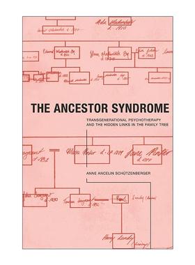 英文原版 The Ancestor Syndrome 祖先综合症 跨代心理治疗与家谱中的隐藏链接 英文版 进口英语原版书籍