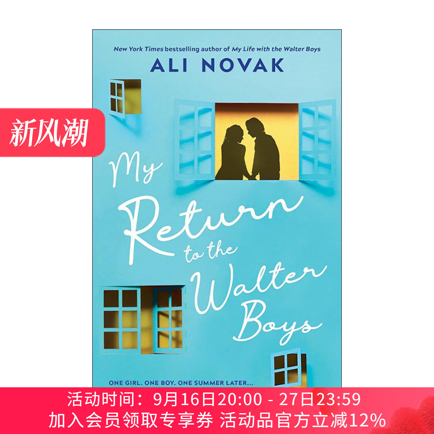 英文原版 My Return to the Walter Boys 重逢 我与沃尔特家男孩的生活续篇 Netflix热播剧原著 Ali Novak 英文版进口英语原版书籍