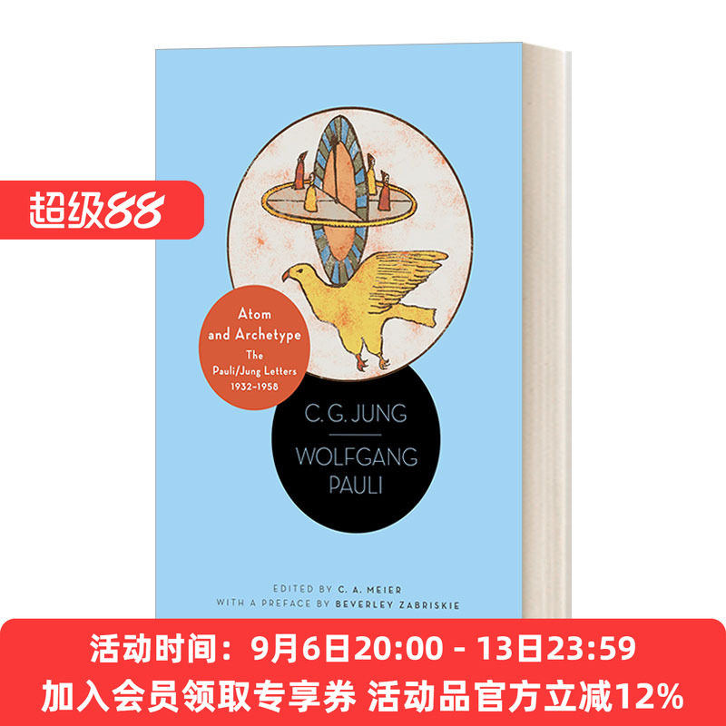 原子与原型 英文原版 Atom and Archetype The Pauli Jung Letters 1932-1958 泡利 荣格书信 更新版 英文版 进口书籍