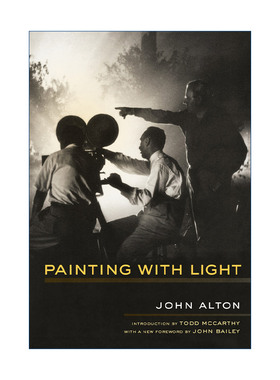 用光绘画  英文原版 Painting With Light 光绘摄影 电影艺术 奥斯卡摄影奖得主John Alton 英文版 进口英语原版书籍