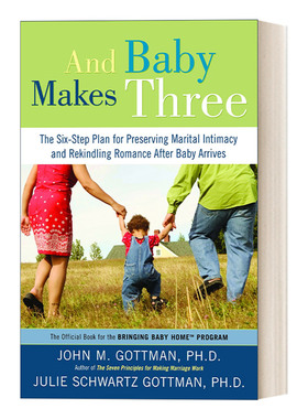 幸福的家庭 英文原版 And Baby Makes Three John M. Gottman 英文版 进口英语原版书籍
