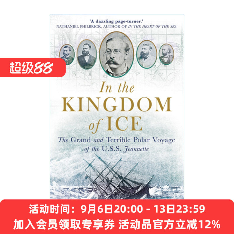 英文原版 In the Kingdom of Ice 冰雪王国 美国军舰珍妮特号的极地远征 汉普顿·塞兹 英文版 进口英语原版书籍