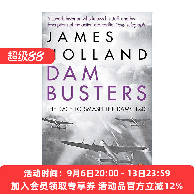 英文原版 Dam Busters 轰炸鲁尔水坝记1943 敌后大轰炸 James Holland 英文版 进口英语原版书籍