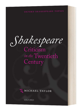 英文原版 Shakespeare Criticism in the Twentieth Century 20世纪莎士比亚批评 丛书 英文版 进口英语原版书籍