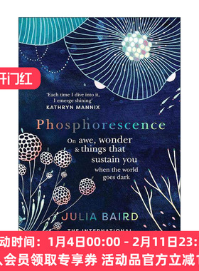 英文原版 Phosphorescence 磷光 Julia Baird 世界陷入黑暗时 是敬畏与惊奇在支撑着你 英文版 进口英语原版书籍