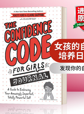 女孩的自信培养日记 英文原版 The Confidence Code for Girls Journal 英文版 进口英语原版书籍