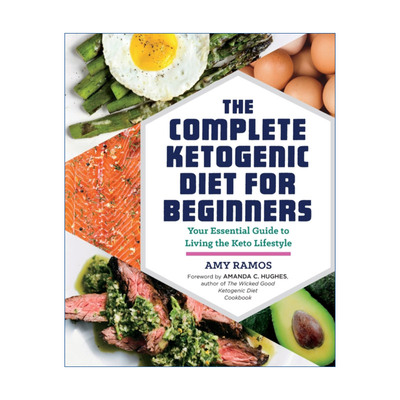 生酮饮食入门大全  英文原版 The Complete Ketogenic Diet for Beginners 英文版 进口英语原版书籍