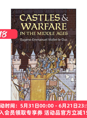 英文原版 Castles and Warfare in the Middle Ages 中世纪的城堡与战争 攻击与防御建筑设计历史 英文版 进口英语原版书籍