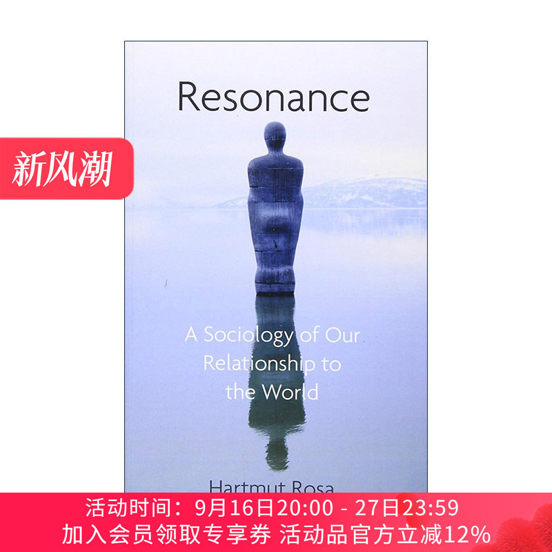 英文原版 Resonance 共鸣 我们与世界的关系社会学 德国耶拿大学教授Hartmut Rosa 英文版 进口英语原版书籍