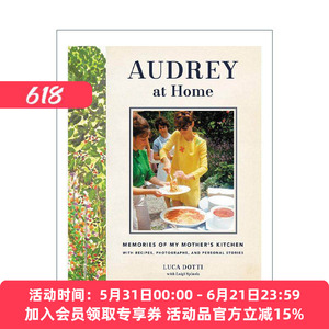 英文原版 Audrey at Home 奥黛丽·赫本 甜蜜的日常 美好的记忆 精装 250张珍贵照片和50余道私房菜谱 英文版 进口英语原版书籍