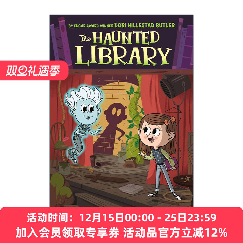英文原版 The Haunted Library 03 The Ghost Backstage 闹鬼的图书馆系列3 儿童章节桥梁故事书 苏斯博士奖得主Dori Butler