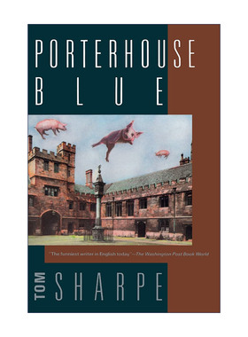 英文原版 Porterhouse Blue 蓝色波特豪斯 同名PBS短剧原著讽刺小说 留学 Tom Sharpe 英文版 进口英语原版书籍
